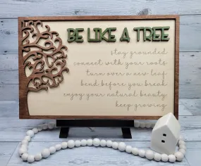 Be Like a Tree Layered Sign SVG Laser Ready File Glowforge